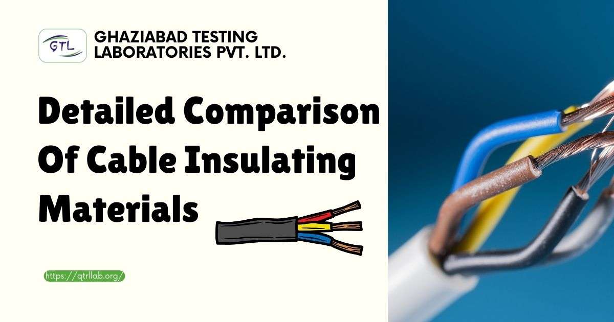 Detailed Comparison Of Cable Insulating Materials